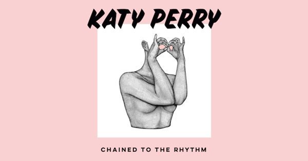 VIDÉO: Katy Perry - Chained to the Rhythm