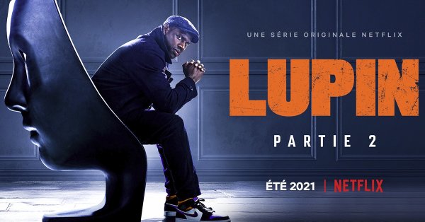 La deuxième partie de Lupin débarque sur Netflix