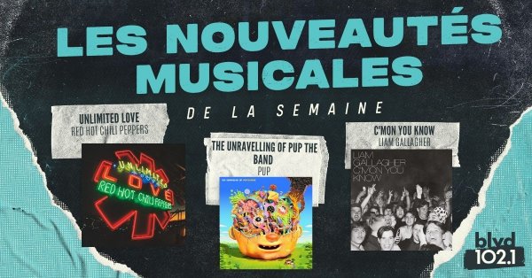Nouveautés la semaine : Red Hot Chili Peppers, PUP et Liam Gallager