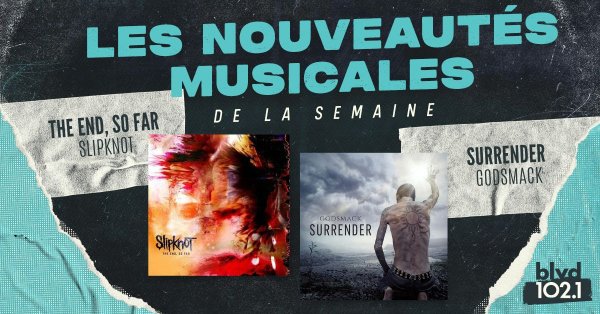 Nouveautés de la semaine : Slipknot, Godsmack, Dropkick Murphys, Drowning Pool, Paramore