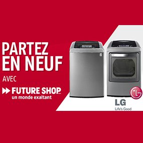 Partez en neuf avec Future Shop