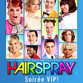 Soirée HairSpray VIP