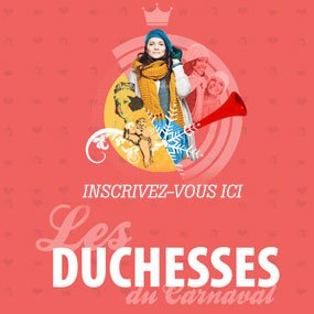 Devenez Duchesse du Carnaval 2014!