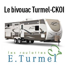 Le bivouac Turmel-CKOI