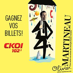 Gagnez vos billets pour Olivier Martineau