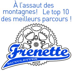 «À l’assaut des montagnes avec Frenette Bicyclettes