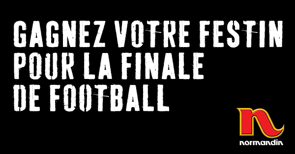 Gagnez votre festin pour la finale de football!