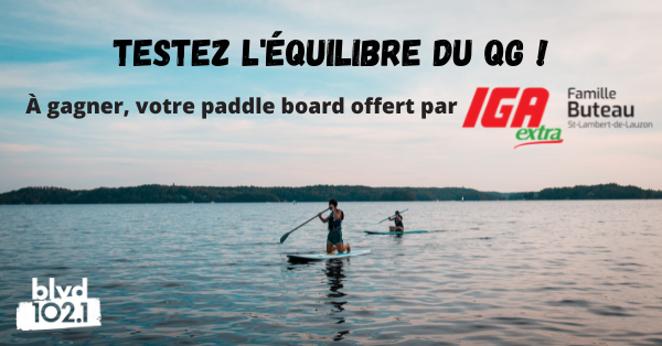 Testez l'équilibre du QG pour gagner un paddle board !