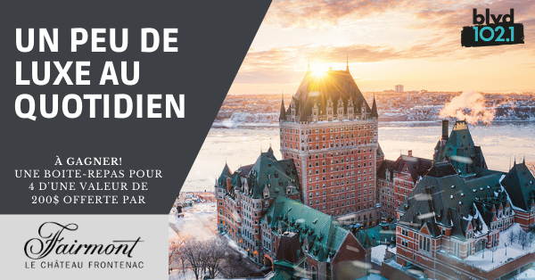 Une touche de luxe à la maison avec Fairmont le Château Frontenac!