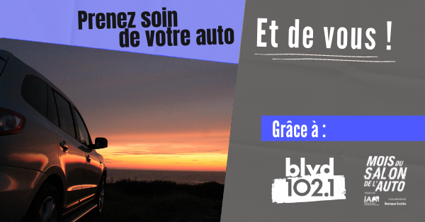 Prenez soin de votre auto... Et de vous !