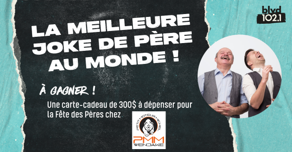 On souligne la Fête des Pères avec PMM Wendake!