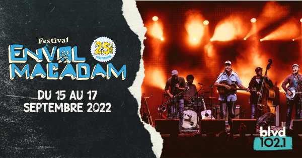 Gagnez des billets pour Envol et Macadam grâce à BLVD 102,1!
