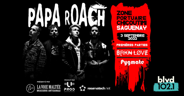 Gagnez vos billets pour Papa Roach à Chicoutimi grâce à BLVD 102,1!