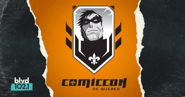 Libérez le geek en vous au Comiccon de Québec!