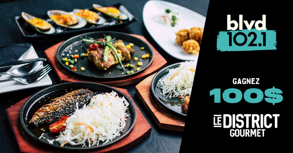 Trouvez la recette pour gagner 100 $ au District Gourmet!
