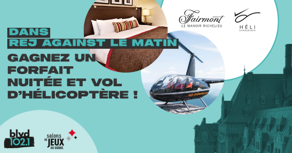 Gagnez un forfait nuitée et tour d'hélicoptère !