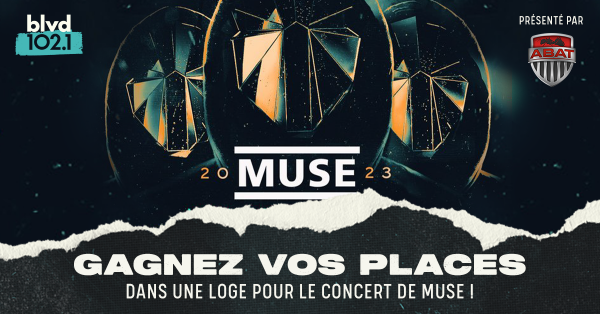 Vous pourriez voir Muse en VIP grâce à Abat Extermination!