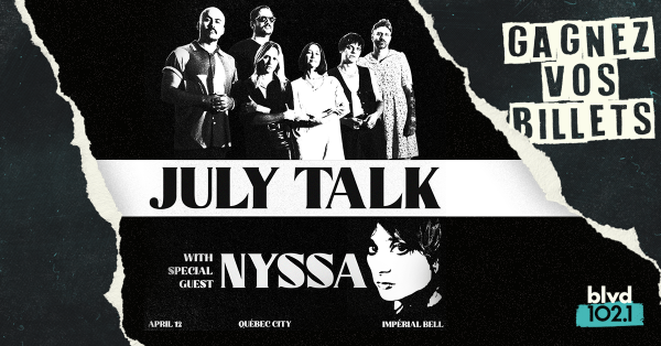 Voyez July Talk grâce à BLVD 102,1