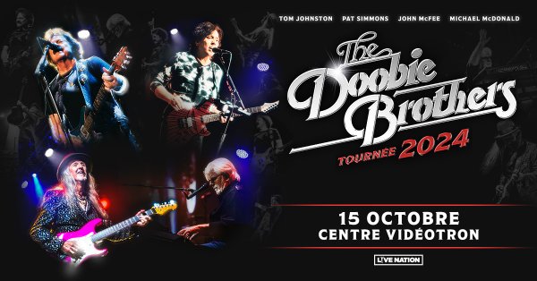Gagnez votre paire de billets pour The Doobie Brothers