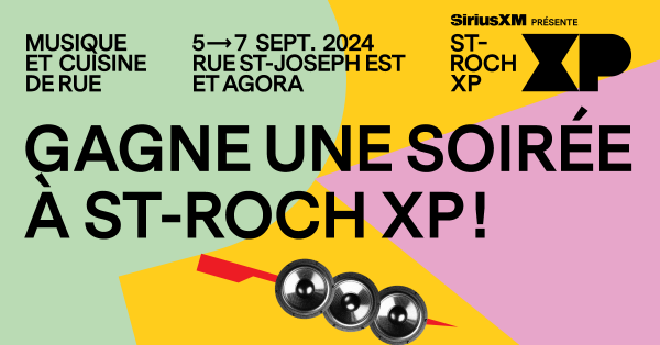 Gagne ta soirée à St-Roch XP