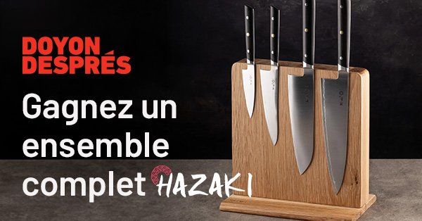 Soyez aussi précis qu’un chef avec Doyon Després et Hazaki!