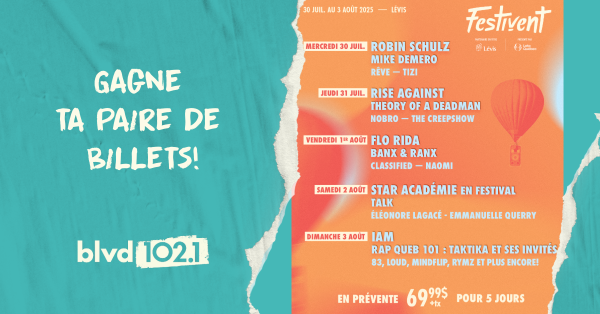 Gagne tes billets pour le Festivent de Lévis!
