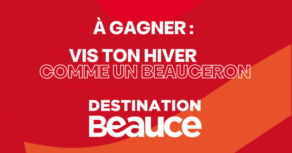 Vis ton hiver comme un Beauceron!