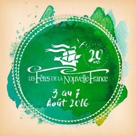 Les Fêtes de la Nouvelle-France
