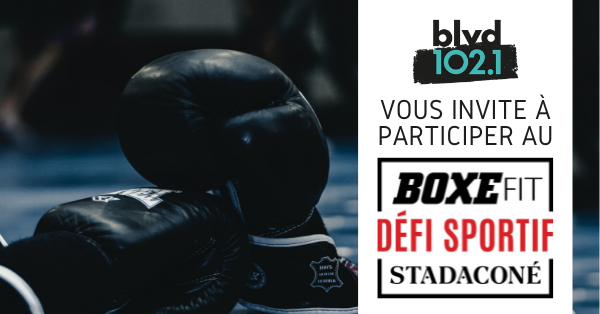 BLVD 102,1 vous invite à relever un défi de taille !