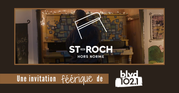 BLVD 102,1 vous invite à vivre la féérie de St-Roch