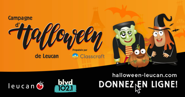 BLVD 102,1 et Leucan : unis pour les tirelires d'Halloween