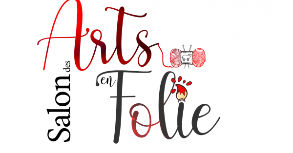 Salon des Arts en folie 
