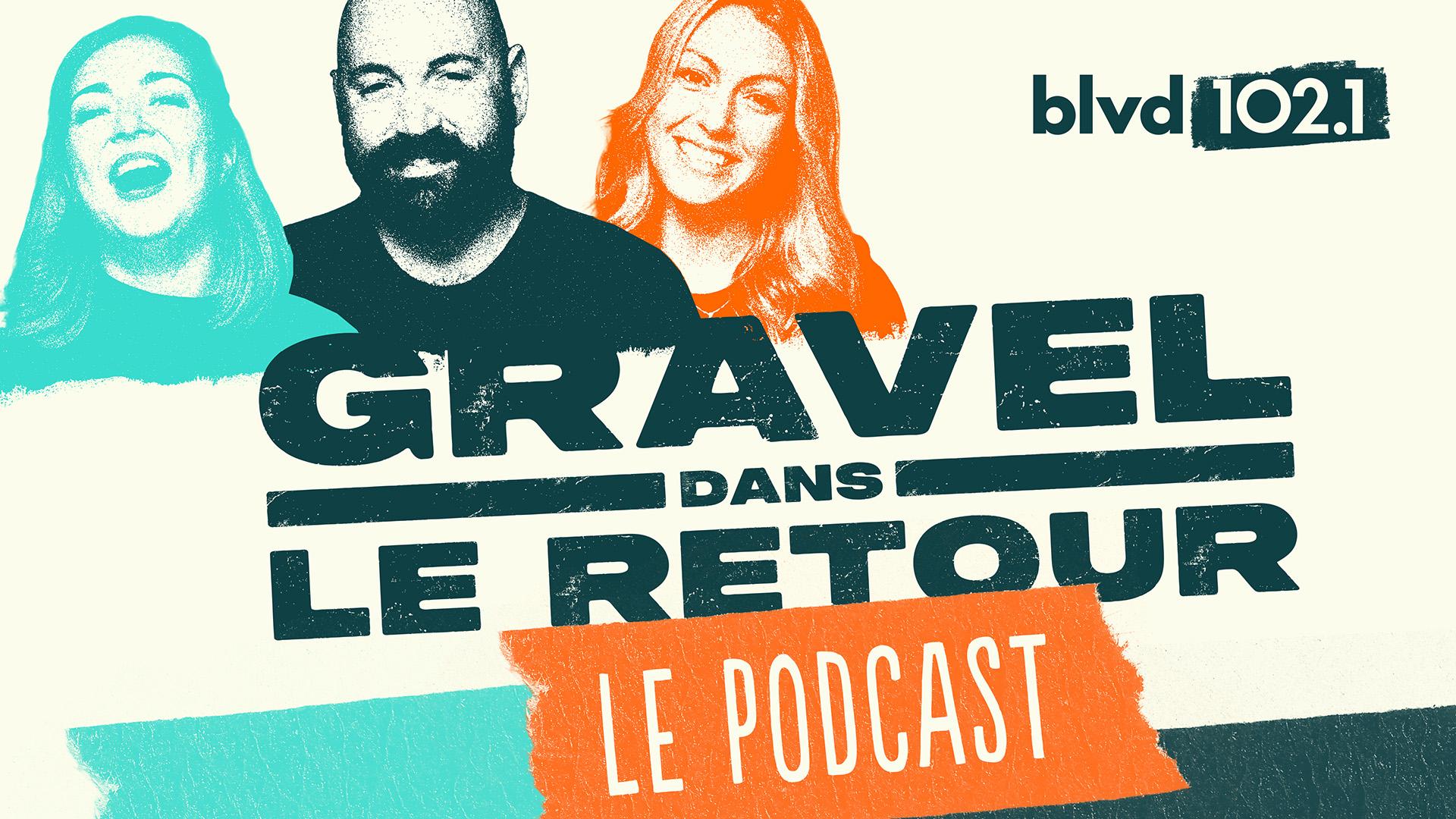 Gravel dans Le Retour - Le Podcast