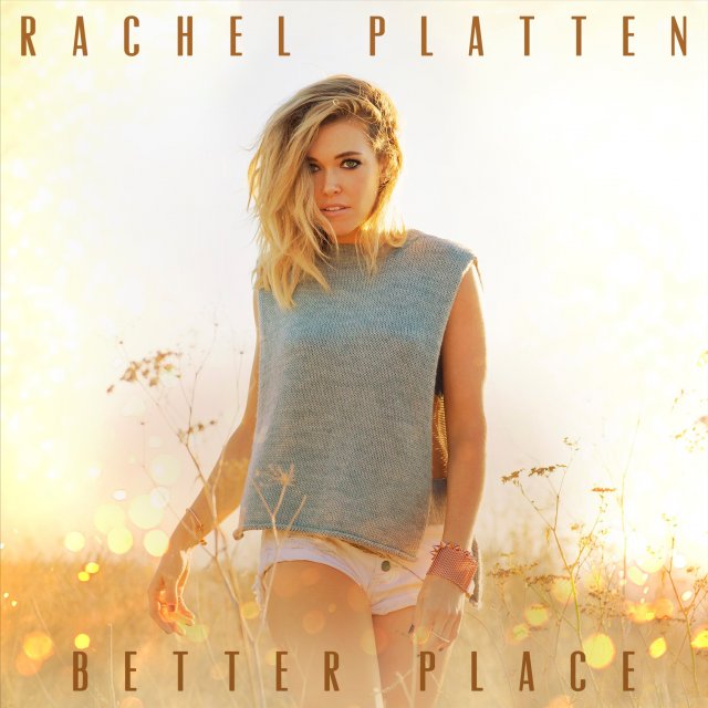 Better Place... Quand l'image veut tout dire. Le nouveau clip de Rachel Platten