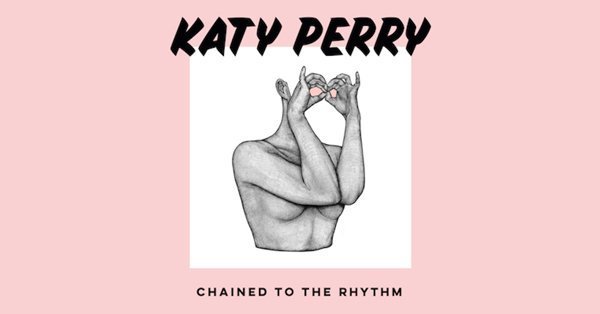 VIDÉO: Katy Perry - Chained to the Rhythm 