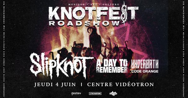 Slipknot, A Day To Remember, Underoath et Code Orange au Centre Vidéotron!